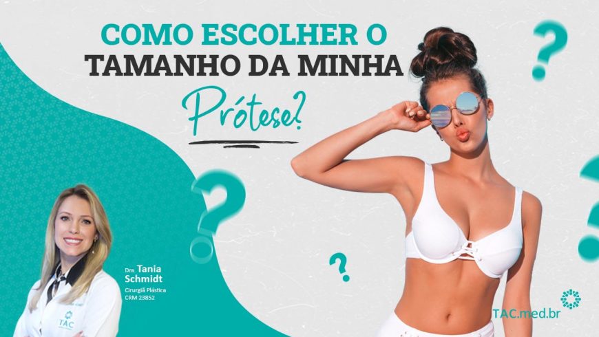 Como escolher o tamanho da minha prótese?