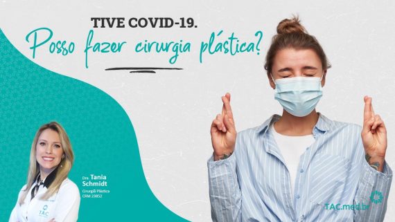 Tive COVID-19. Posso fazer cirurgia plástica?